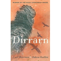 Dirrarn | Carl Merrison & Hakea Hustler