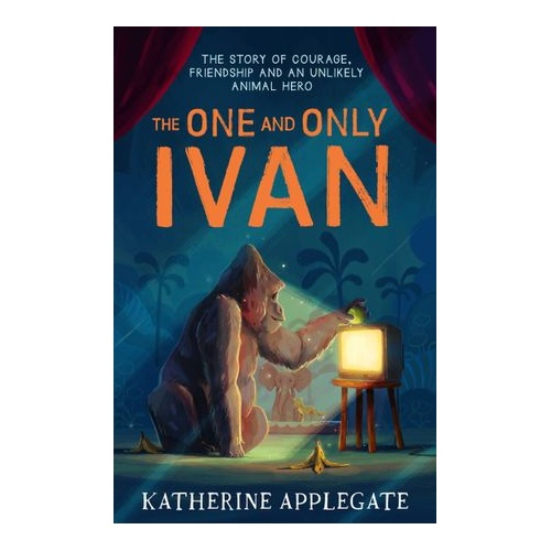 The One and Only Ivan | Katherine Applegate