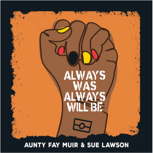 Always Was, Always Will Be | Aunty Fay